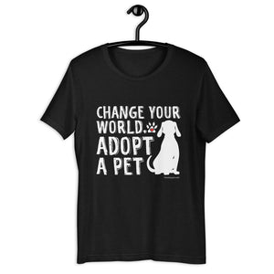 Change Your World T Shirt GreatmyPet 