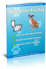 How To Housetrain & Potty Train Any Dog - Ebook