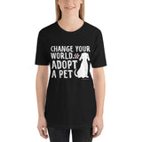 Change Your World T Shirt GreatmyPet 
