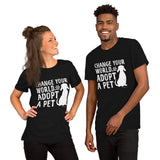 Change Your World T Shirt GreatmyPet 