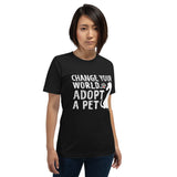Change Your World T Shirt GreatmyPet 
