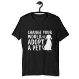Change Your World T Shirt GreatmyPet 