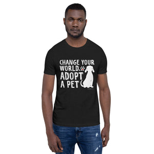 Change Your World T Shirt GreatmyPet 